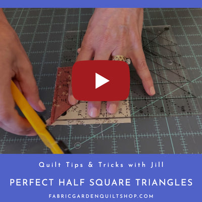 Quilt Tips & Tricks with Jill: Perfect Half Square Triangles